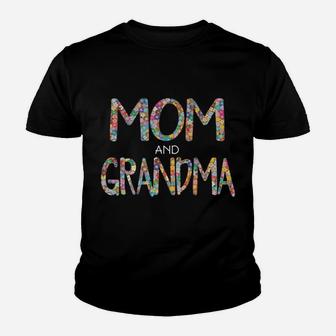 I Have Two Titles Mom And Grandma Cute Gift Grandmother Mama Youth T-shirt | Crazezy UK