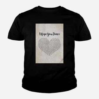 I Hope You Dance Youth T-shirt - Thegiftio UK