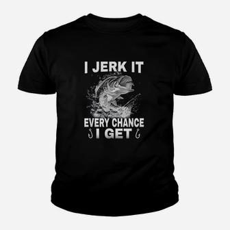 I Jerks It Every Chance I Get Funny Fishing Youth T-shirt | Crazezy UK