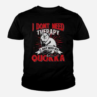 I Just Need My Quokka Australia Animal Gift Idea Youth T-shirt | Crazezy