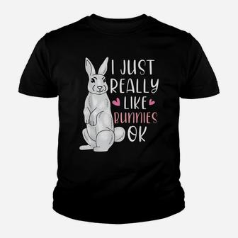 I Just Really Like Bunnies Okay Animal Lover Cute Easter Youth T-shirt | Crazezy AU