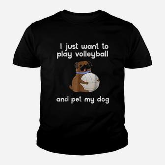I Just Want To Play Volleyball And Pet My Dog Cute Youth T-shirt | Crazezy
