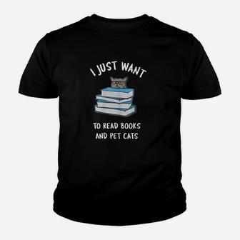 I Just Want To Read Books And Pet Cats Youth T-shirt | Crazezy