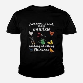 I Just Want To Work In My Garden And Hang Out With Chickens Youth T-shirt | Crazezy CA