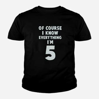 I Know Everything I Am 5 Youth T-shirt - Thegiftio UK