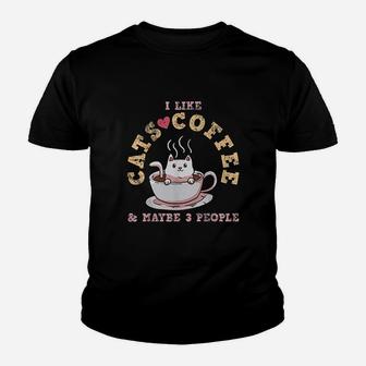 I Like Cats Coffee & Maybe 3 People Youth T-shirt | Crazezy AU