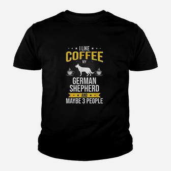 I Like Coffee German Shepherd Maybe 3 People Dog Lover Youth T-shirt | Crazezy DE