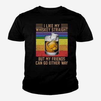 I Like My Whiskey Straight But My Friends Can Go Either Way Vintage Wine Lgbt Youth T-shirt - Monsterry