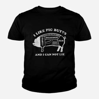 I Like Pig Butts And I Cannot Lie Youth T-shirt | Crazezy CA