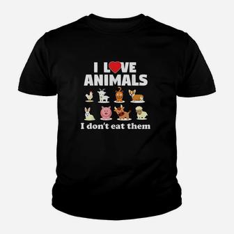 I Love Animals I Dont Eat Them Funny Vegan Vegetarian Gift Youth T-shirt | Crazezy