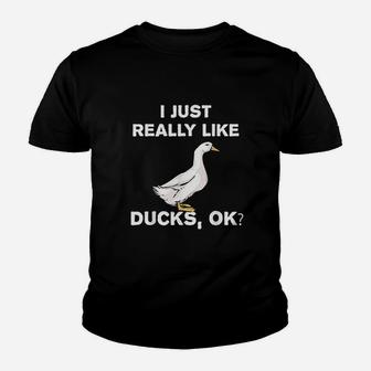 I Love Ducks Funny Duck Lover Gift I Just Really Like Ducks Youth T-shirt | Crazezy