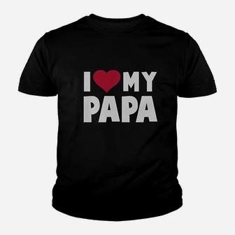 I Love Heart My Papa Youth T-shirt | Crazezy