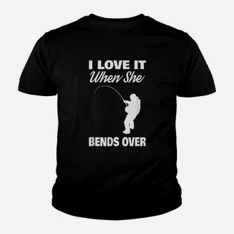 I Love It When She Bends Over Fishing Youth T-shirt | Crazezy CA