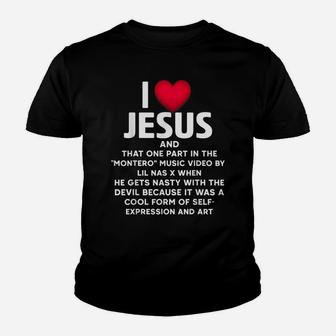 I-Love-Jesus-And-That-One-Part-In-The-Montero-Music-Video Youth T-shirt | Crazezy