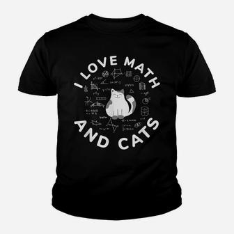 I Love Math And Cats Funny Cat Lover And Math Teacher Youth T-shirt | Crazezy