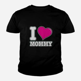 I Love Mommy Mothers Day Mom Youth T-shirt | Crazezy DE