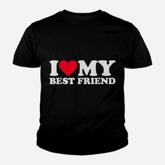 I Love My Best Friend Shirt I Heart My Best Friend Shirt Bff Youth T-shirt | Crazezy