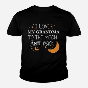 I Love My Grandma To The Moon And Back Youth T-shirt | Crazezy UK