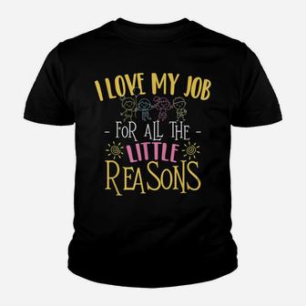 I Love My Job For All The Little Reasons - Daycare Provider Youth T-shirt | Crazezy DE