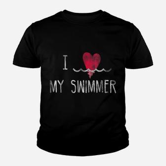 I Love My Swimmer T-Shirt Swimming Swim Mom Youth T-shirt | Crazezy