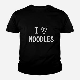 I Love Noodles Youth T-shirt | Crazezy