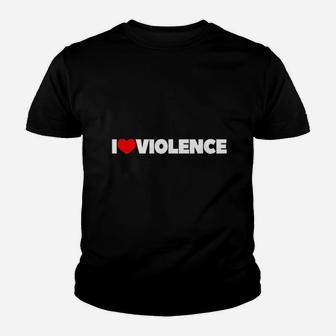 I Love Violenc Youth T-shirt | Crazezy DE