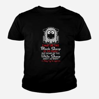I May Be The Black Sheep Of The Family But Some Youth T-shirt | Crazezy UK