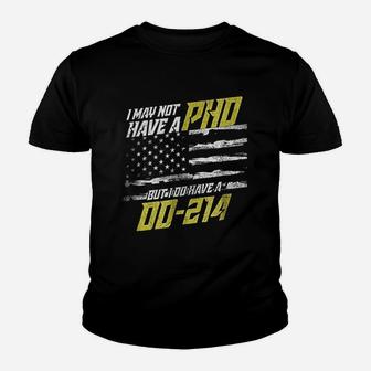 I May Not Have A Phd Youth T-shirt | Crazezy AU