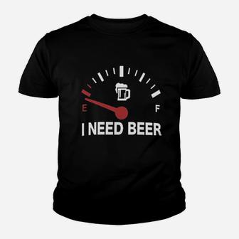 I Need A Beer Meter Youth T-shirt | Crazezy UK