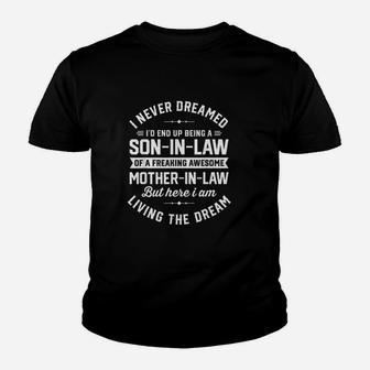 I Never Dreamed I'd End Up Being A Son In Law Youth T-shirt | Crazezy