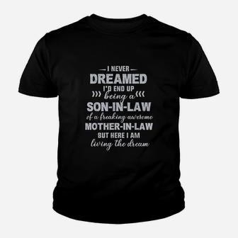 I Never Dreamed I'd End Up Being A Son In Law Youth T-shirt | Crazezy AU