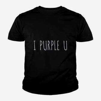 I Purple U Youth T-shirt | Crazezy UK