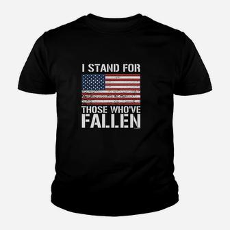 I Stand For Those Who've Fallen Youth T-shirt | Crazezy CA