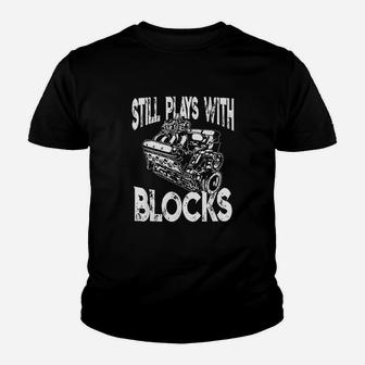 I Still Play With Blocks Funny Mechanic Youth T-shirt | Crazezy