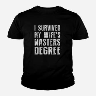 I Survived My Wife's Masters Degree Youth T-shirt | Crazezy AU