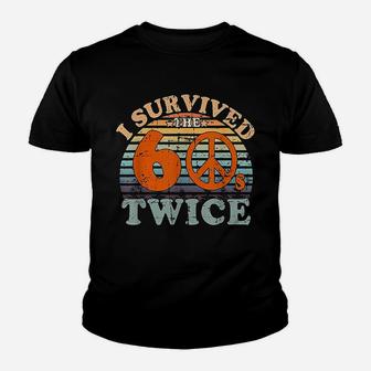 I Survived The Sixties 60S Twice Youth T-shirt | Crazezy