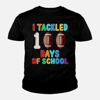 I Tackled 100 Days Of School Football 100Th Day Gift Idea Youth T-shirt | Crazezy