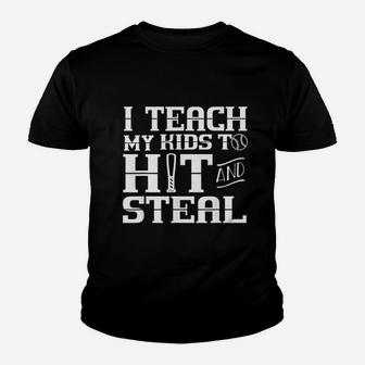 I Teach My Kids To Hit And Steal Baseball Mom Youth T-shirt | Crazezy UK