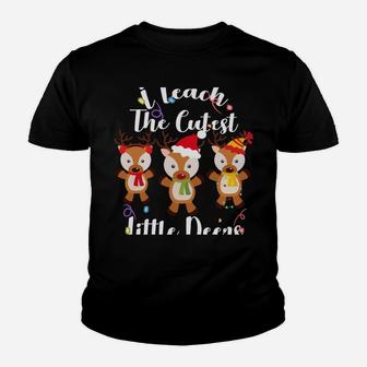 I Teach The Cutest Little Deers Xmas Funny Christmas Teacher Sweatshirt Youth T-shirt | Crazezy