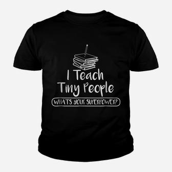 I Teach Tiny People Preschool And Daycare Teacher T Shirt Youth T-shirt | Crazezy