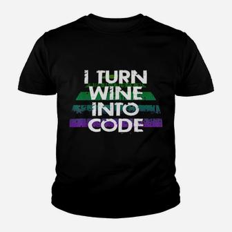 I Turn Wine Into Code Programming Coding Joke Youth T-shirt - Monsterry UK