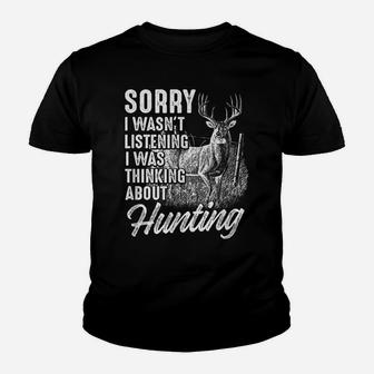 I Was Thinking About Hunting Youth T-shirt | Crazezy