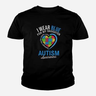 I Wear Blue For My Daughter Awareness Month Youth T-shirt | Crazezy UK