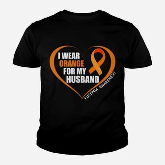 I Wear Orange For My Husband Leukemia Awareness Youth T-shirt | Crazezy