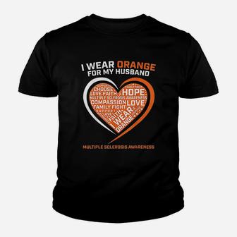 I Wear Orange For My Husband Multiple Sclerosis Awareness Youth T-shirt | Crazezy DE