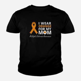 I Wear Orange For My Mom Ms Awareness Ribbon Warrior Youth T-shirt | Crazezy CA