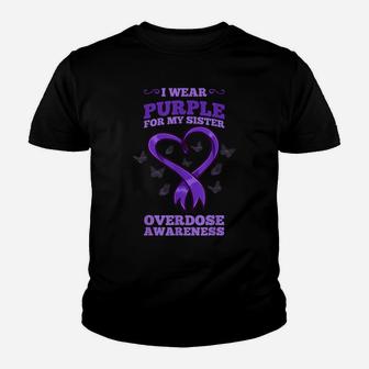 I Wear Purple For My Sister Overdose Awareness Youth T-shirt | Crazezy