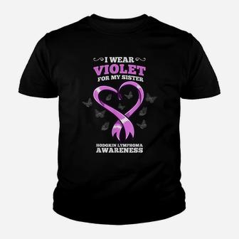 I Wear Violet For My Sister Hodgkin Lymphoma Awareness Youth T-shirt | Crazezy UK