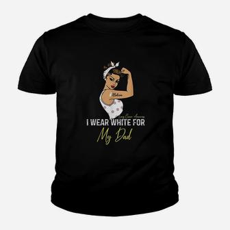I Wear White For My Dad Youth T-shirt | Crazezy DE