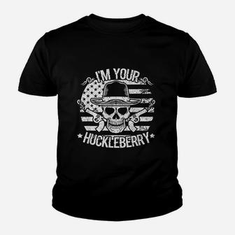 I Will Be Your Huckleberry Youth T-shirt | Crazezy DE